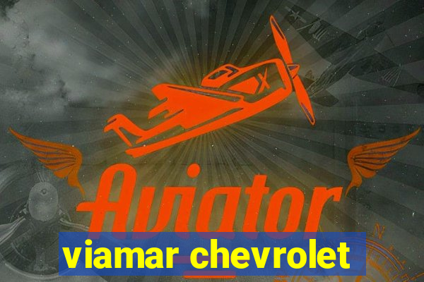 viamar chevrolet